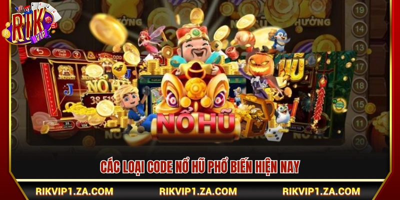 Game Nổ Hũ Tặng Code – Cơ Hội Nhận Thưởng Lớn Tại RikVip 3 Những dòng mã nổ hũ thịnh hành nhất