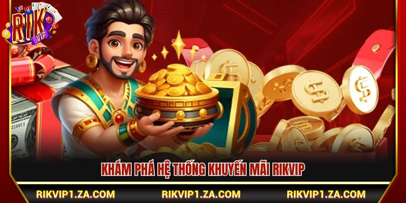 Trải nghiệm kho khuyến mãi Rikvip